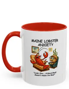 Funny Maine Lobster Anxiety Mug